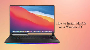 How to Install macOS on a Windows PC