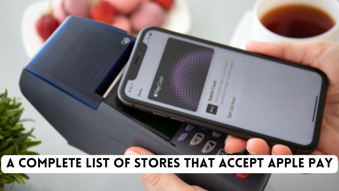 list of stores that accept Apple Pay