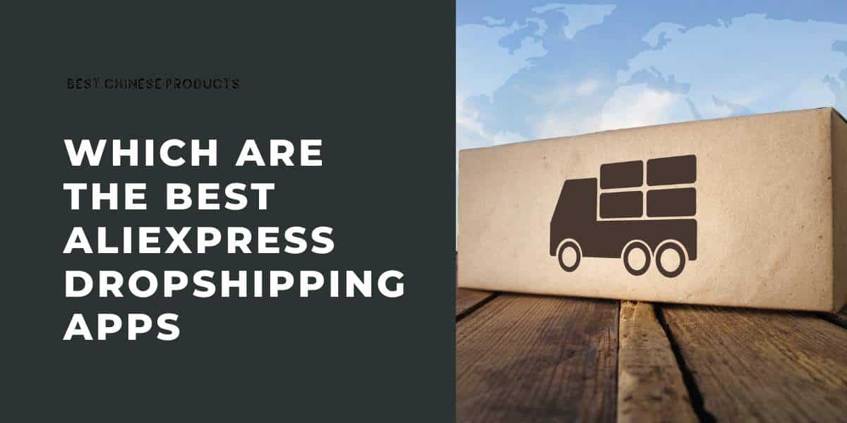 Best AliExpress Dropshipping Apps