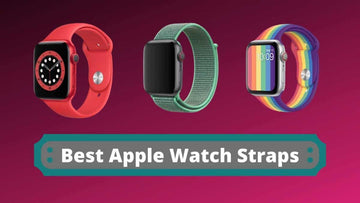 Best Apple Watch Straps UK - My honest review