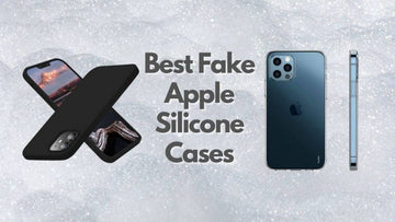 Best Fake Apple Silicone Cases