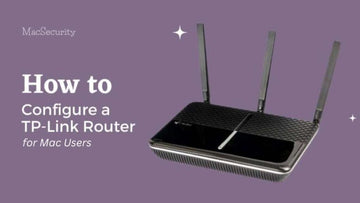 Configure a TP-Link Router for Mac