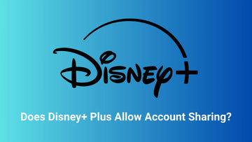 Does Disney+ Plus Allow Account Sharing?