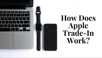 How Does Apple Trade-In Wor