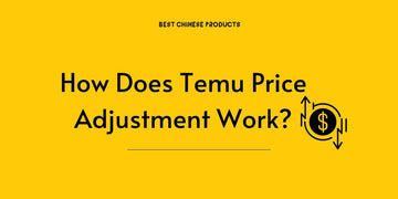 How Does Temu Price Adjustment Work?