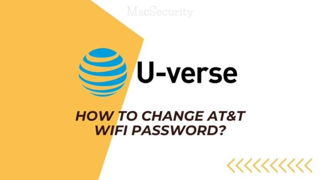 How To Change AT&T WiFi Password for Mac Users