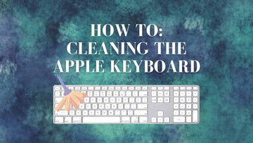 How To Clean the Apple Keyboard