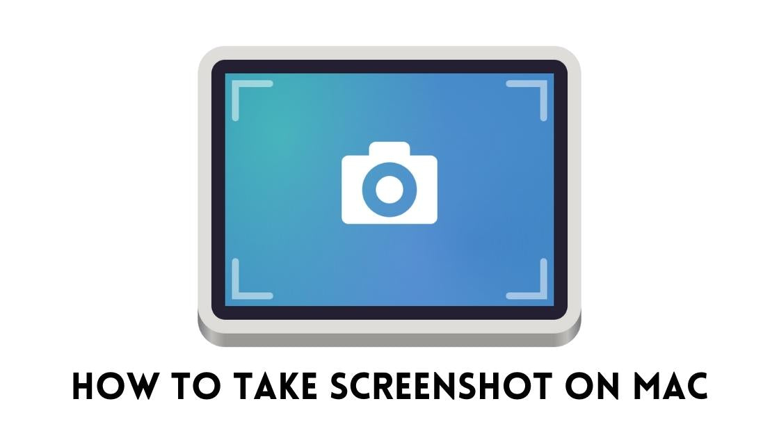 How To Take Screenshot on Mac