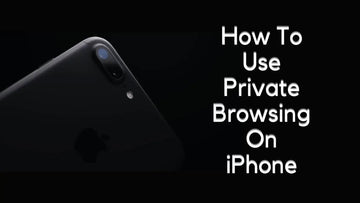 How To Use Private Browsing On iPhone?