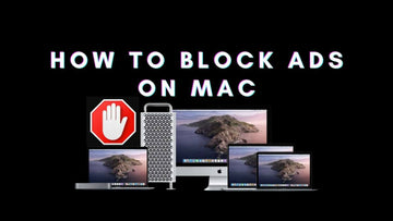 How to Block Ads on Mac