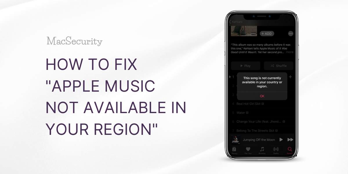 7 Ways How to Fix Apple Music Not Available in Your Region