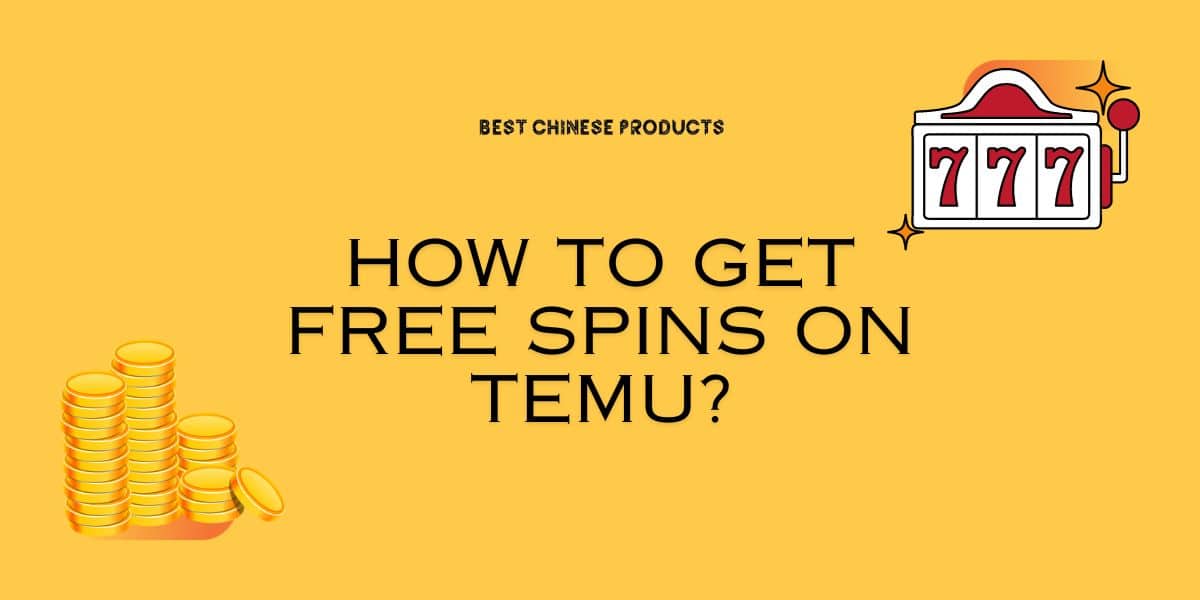 How to Get Free Spins on Temu?