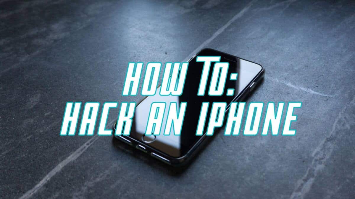 How to Hack an iPhone 14 - Find out Ways to protect your iPhones