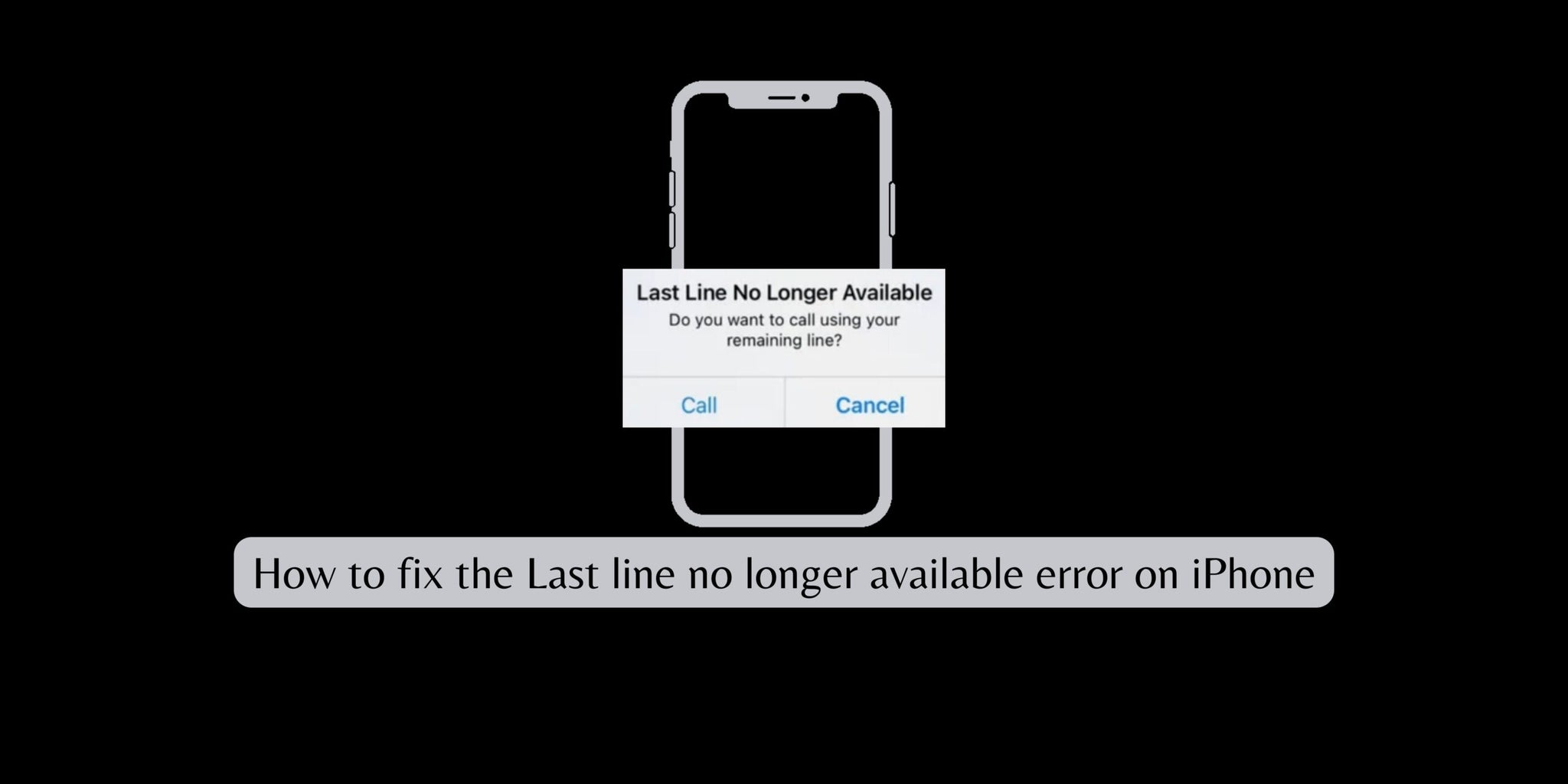 How to fix the last line no longer available error on iPhone