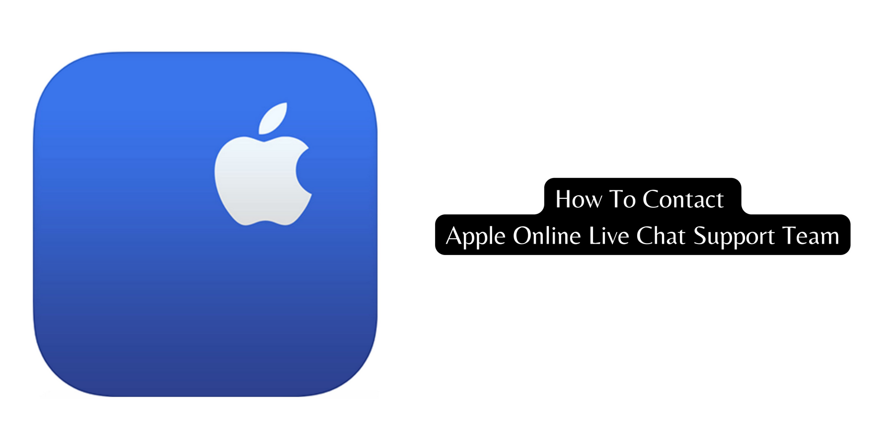 How To Contact Apple Online Live Chat Support Team
