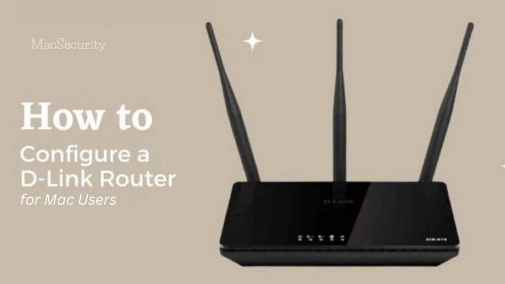 How to Configure a D-Link Router for Mac Users