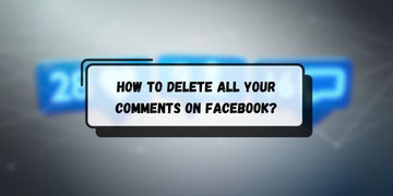 How to Delete All Your Comments on Facebook: A Step-by-Step Personal Guide (2025)