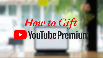 How to Gift YouTube Premium