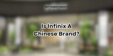 Is Infinix A Chinese Brand?