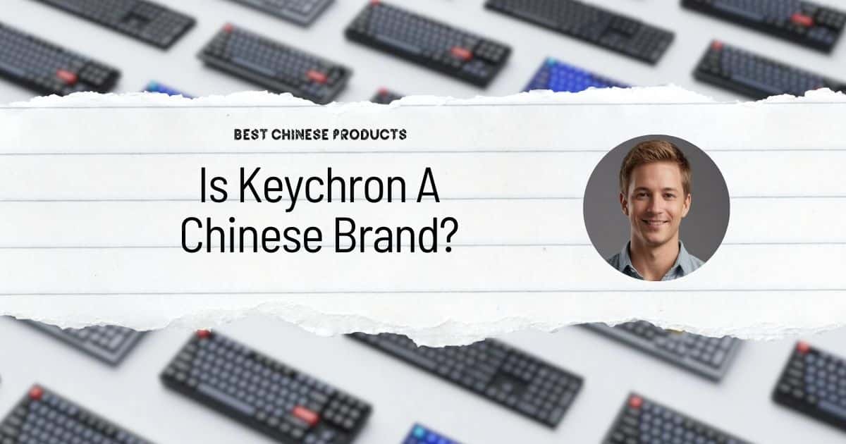 Is Keychron A Chinese Brand