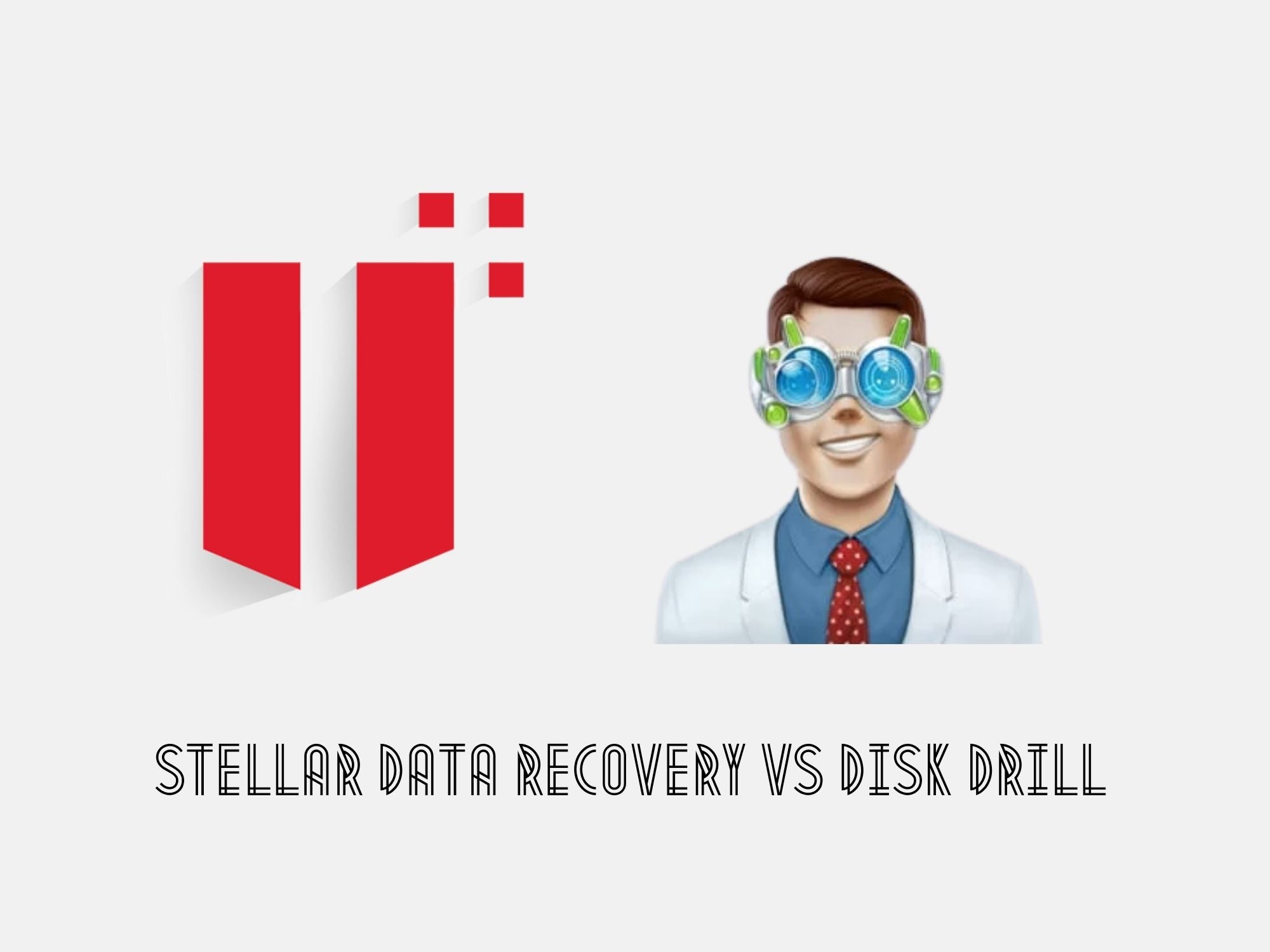 Stellar Data Recovery vs Disk Drill