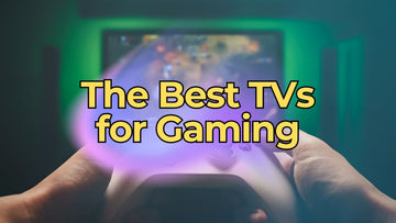 The Best TVs for Gaming