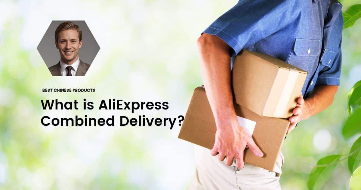 What is AliExpress Combined Delivery and How Does It Work?