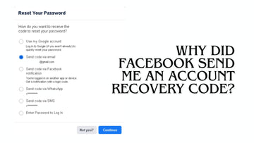 Why Did Facebook Send Me an Account Recovery Code?