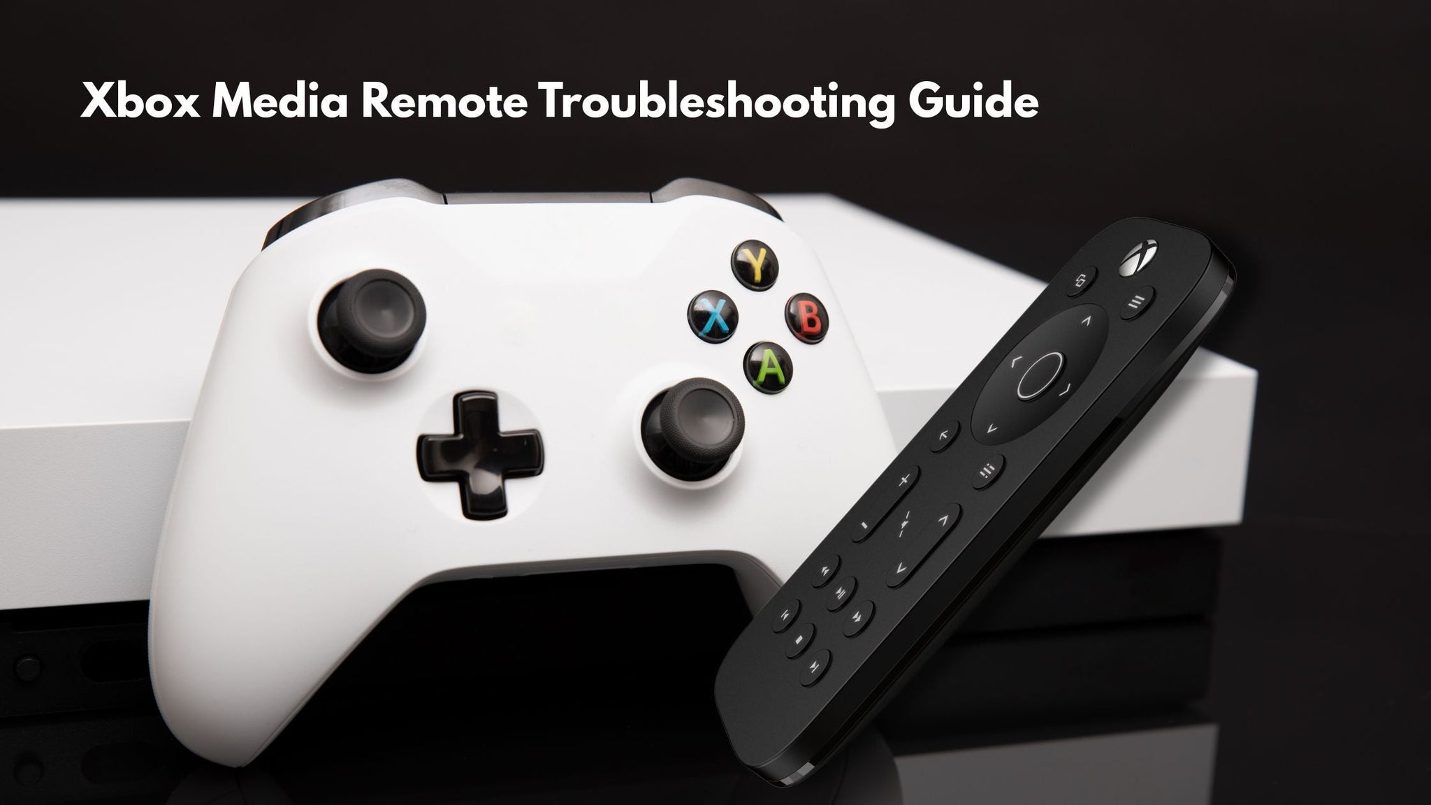 Xbox Media Remote Troubleshooting Guide