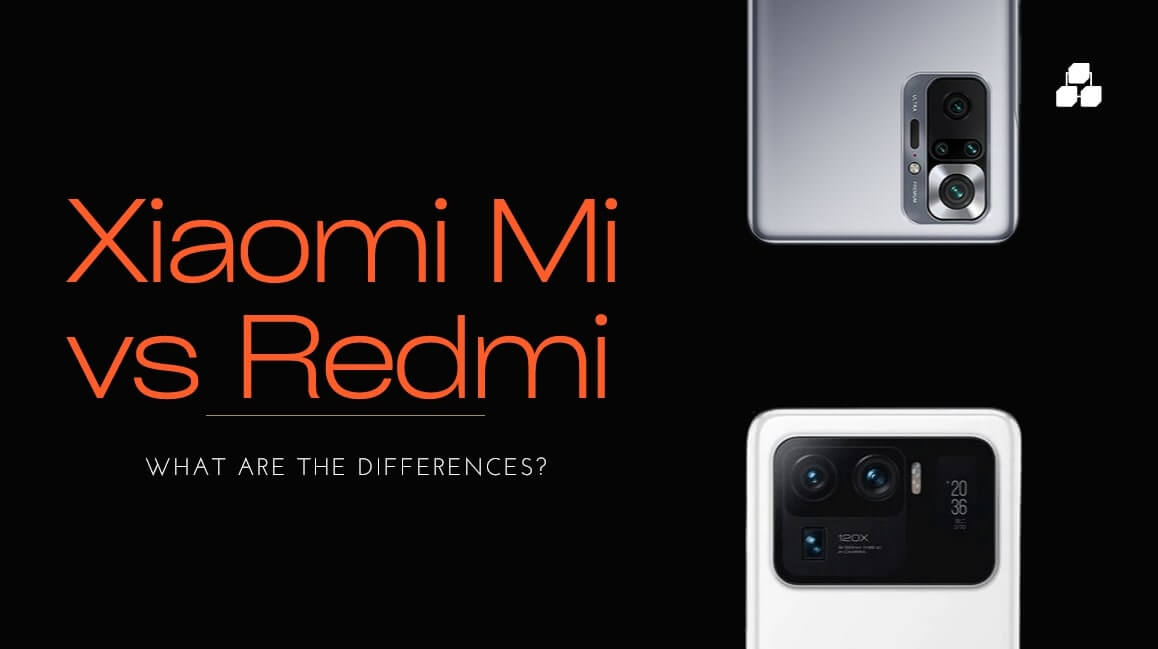 Xiaomi Mi Vs Redmi