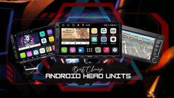 Best Chinese Android Head Unit